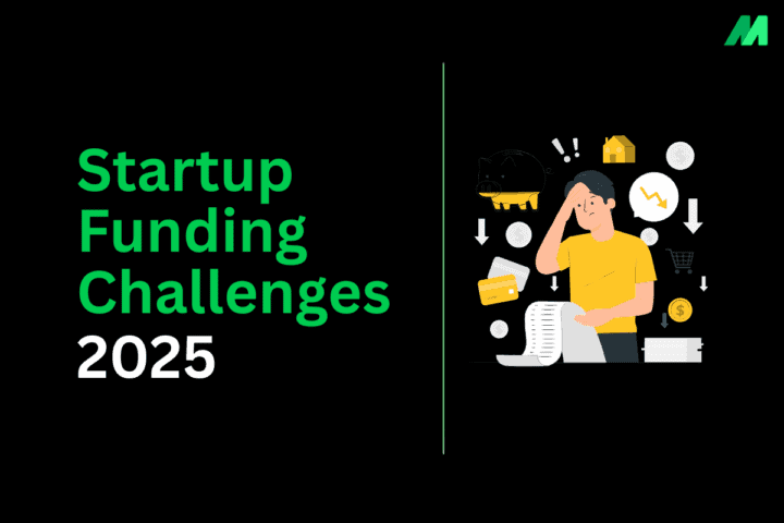 Startup Funding Challenges 2025: How to Overcome and Secure Investor Confidence